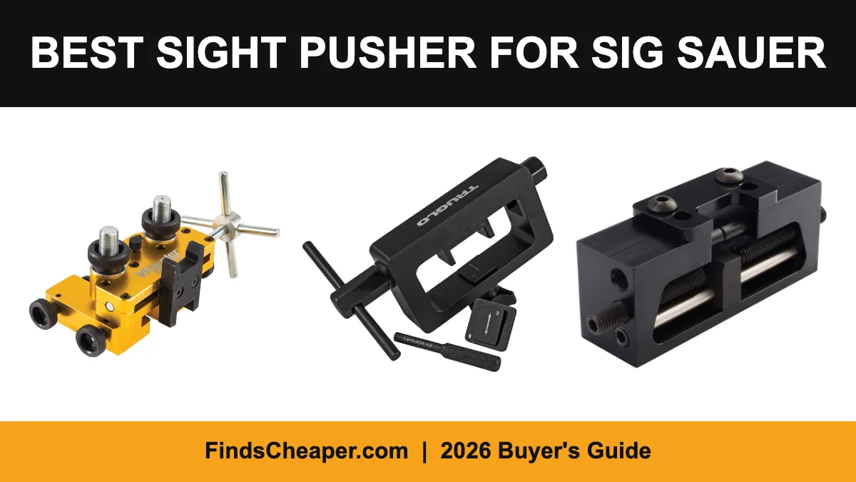 Best sight pusher for Sig Sauer P320 and P365: Wheeler, TRUGLO and Kuber